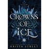 Crowns of Ice - Hardcover