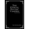 The Ethical Psychic Vampire - Paperback