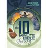 The 10 Minute Bible Journey: The Big Picture of Scripture in 52 Quick Reads - Hardcover