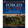 Forged Fire: A History and Tour Guide of the War in the East, from Manassas to Antietam, 1861-1862 - Paperback