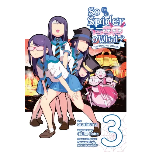 So I'm a Spider, So What? the Daily Lives of the Kumoko Sisters, Vol. 3 - Paperback