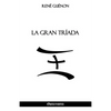 La Gran Tríada - Paperback