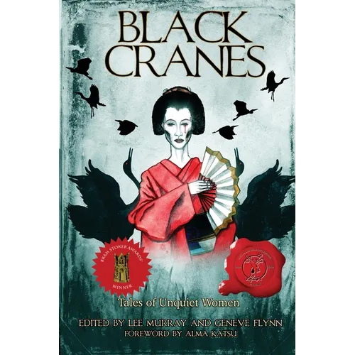 Black Cranes: Tales of Unquiet Women - Paperback