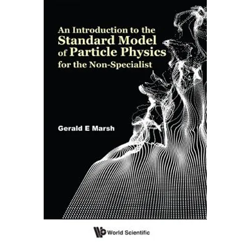 Intro to Standard Model of Particle Phys for Non-Specialist - Hardcover