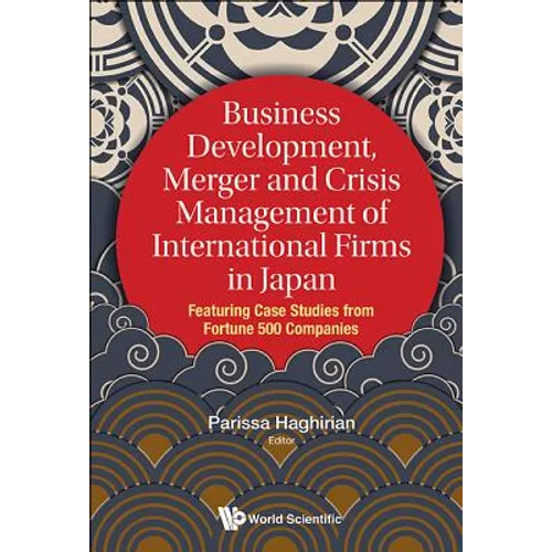 Business Develop, Merger & Crisis Mgmt of Intl Firms in Jpn - Hardcover