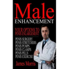Male Enhancement: Your Options to Penis Enlargement - Paperback