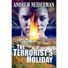 The Terrorist's Holiday - Paperback