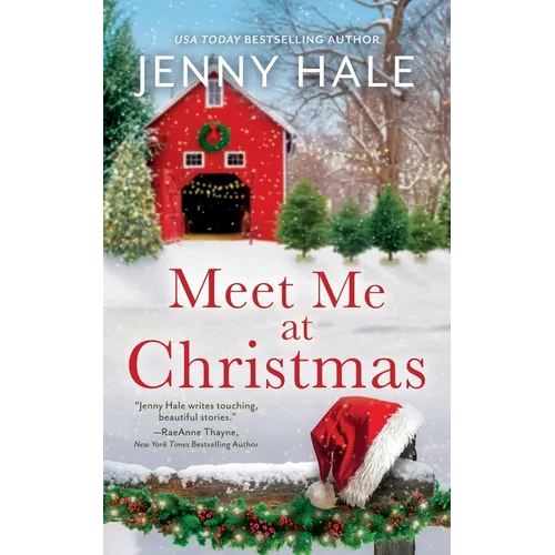 Meet Me at Christmas: A Sparklingly Festive Holiday Love Story - Paperback