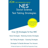 NES Social Science - Test Taking Strategies: NES 303 Exam - Free Online Tutoring - New 2020 Edition - The latest strategies to pass your exam. - Paperback