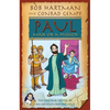 Paul, Man on a Mission: The Life and Letters of an Adventurer for Jesus - Paperback