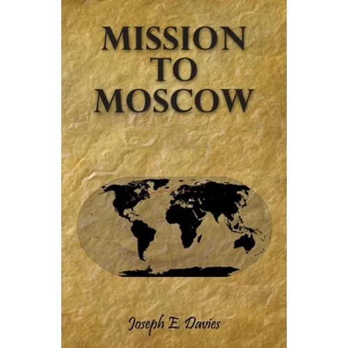 Mission to Moscow - Paperback