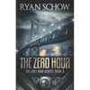 The Zero Hour: A Post-Apocalyptic EMP Survivor Thriller - Paperback
