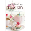 Tiffin & Tragedy - Paperback