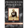 Princeton Football - Hardcover