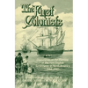 The First Colonists: Documents on the Planting of the First English Settlements in North America, 1584-1590 - Paperback