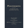 Peacemaking: An Inside Story of the 1994 Jordanian-Israeli Treaty Volume 4 - Hardcover