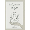Bending Toward the Light - Hardcover