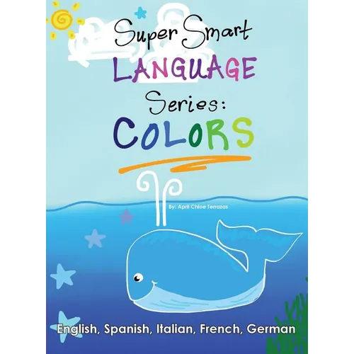 Super Smart Language Series: Colors - Hardcover