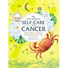 The Little Book of Self-Care for Cancer: Simple Ways to Refresh and Restore--According to the Stars - Hardcover
