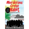 Murderous Cruise Habit Large Print Edition - Paperback