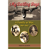 My Darling Boys: A Family at War, 1941-1947 Volume 23 - Hardcover