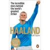 Haaland: The Incredible Story Behind the World's Greatest Striker - Paperback