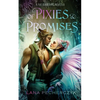 Of Pixies and Promises: A Fae Guardians Novella - Paperback