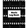 Movie Log Book: Film Review Pages, Watch & List Favorite Movies, Gift, Write Reviews & Details Journal, Writing Films Tracker, Notebook - Paperback