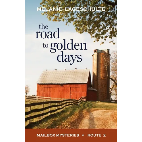 The Road to Golden Days - Paperback
