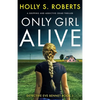 Only Girl Alive: A gripping and addictive crime thriller - Paperback