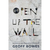 Open Up the Wall: Revelations of a Renovation Contractor - Paperback