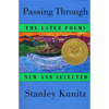 Passing Through: The Later Poems, New and Selected - Paperback