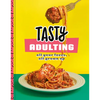 Tasty Adulting: All Your Faves, All Grown Up: A Cookbook - Hardcover