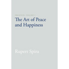 Presence, Volume 1: The Art of Peace and Happiness - Paperback