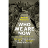 Who We Are Now: Stories of What Americans Lost and Found During the Covid-19 Pandemic - Hardcover