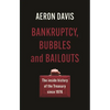 Bankruptcy, Bubbles and Bailouts: The Inside History of the Treasury Since 1976 - Hardcover