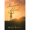 Hannah's Climb - Hardcover