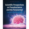 Scientific Perspectives on Pseudoscience and the Paranormal: Readings for General Psychology - Paperback