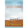 Trespass Offering - Paperback