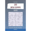 Mega Sudoku - 200 Hard to Master Puzzles 16x16 vol.11 - Paperback