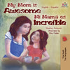 My Mom is Awesome: English Spanish Bilingual Edition - Paperback