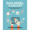 Data Model Scorecard: Applying the Industry Standard on Data Model Quality - Paperback