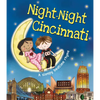 Night-Night Cincinnati - Board Book