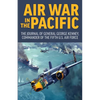 Air War in the Pacific: The Journal of General George Kenney, Commander of the Fifth US Air Force - Paperback