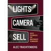 Lights, Camera, Sell - Hardcover