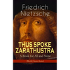 THUS SPOKE ZARATHUSTRA - A Book for All and None (World Classics Series): Philosophical Novel - Paperback