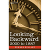 Looking Backward: 2000 to 1887 - Paperback