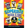 Supersize Mad Libs: Over 100 Stories in One! - Paperback