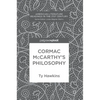 Cormac McCarthy's Philosophy - Hardcover