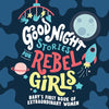 Good Night Stories for Rebel Girls: Baby's First Book of Extraordinary Women - Board Book
